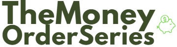 The Money Order Series